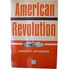 Click here to buy  The American Revolution, 1763-1783;: A history of the American people : an interpretation  by Herbert Aptheker.