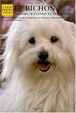 Le Bichon : Maltais, bolonais et les autres->Cliquez sur l'image pour obtenir des informations sur ce livre