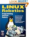Linux Robotics: Programming Smarter Robots