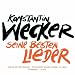 Seine besten Lieder