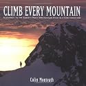 Climb Every Mountain: A Journey to the Earth's Most Spectacular High Altitude Locations