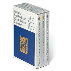 Reclams Handbuch der k�nstlerischen Techniken Bd. 1-3. Bd. 1: Farbmittel, Buchmalerei, Tafel- und Leinwandmalerei. Bd. 2: Wandmalerei, Mosaik. Bd. 3: Glas, Keramik und Porzellan, M�bel, Intarsie und Rahmen. Lackkunst, Leder.
