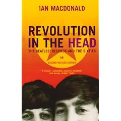 Revolution in the Head: The "Beatles" Records and the Sixties