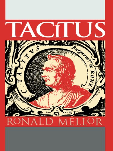 Tacitus, by Ronald Mellor Tacitus, by Ronald Mellor