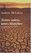 Terres noires, terres blanches