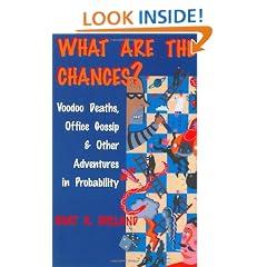 What Are the Chances?: Voodoo Deaths, Office Gossip, and Other Adventures in Probability