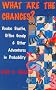 What Are the Chances?: Voodoo Deaths, Office Gossip, and Other Adventures in Probability