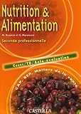 Nutrition et Alimentation BEP-CAP : Tome 1