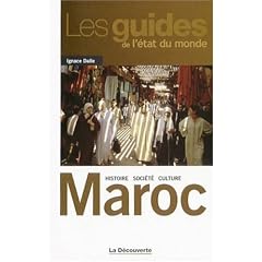 Maroc : Histoire, soci�t�, culture
