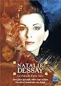 Natalie Dessay : Le Miracle d'une Voix