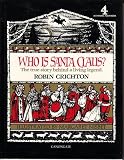 Who is Santa Claus? : the true story behind a living legend