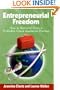 Entrepreneurial Freedom: How to Start and Grow a Profitable Virtual Assistance Practice
