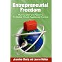 Entrepreneurial Freedom: How to Start and Grow a Profitable Virtual Assistance Practice
