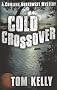 Cold Crossover: A Chilling Northwest Mystery