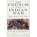 The French and Indian War: Deciding the Fate of North America (P.S.)