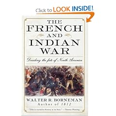 The French and Indian War: Deciding the Fate of North America (P.S.)
