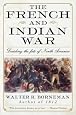 The French and Indian War: Deciding the Fate of North America (P.S.)