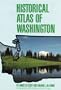 Historical Atlas of Washington