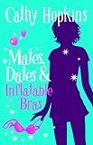 Mates, Dates and Inflatable Bras: Bk. 1 (Mates Dates)