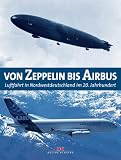 Von Zeppelin bis Airbus