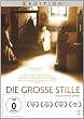 Die gro�e Stille