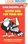 Custer Died for Your Sins:  An Indian Manifesto