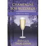 Champagne For Buzzards A Sherri Travis Mysteryby Phyllis Smallman