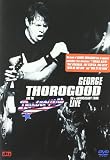 George Thorogood - 30th Anniversary Tour: Live [DVD] [2008]
