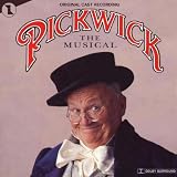 Pickwick, The Musical [Original Cast Recording]