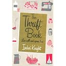 The Thrift Book: Live Well and Spend Less