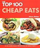 The top 100 cheap eats : 100 delicious budget recipes for the whole family