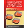 Electromagnetic Simulation Using the FDTD Method by Dennis M. Sullivan