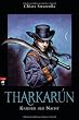 THARKAR�N - Krieger der Nacht