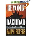 Beyond Baghdad: Postmodern War and Peace by  Ralph Peters