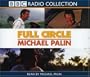 Full Circle: a Pacific Journey With Michael Palin