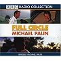 Full Circle: a Pacific Journey With Michael Palin