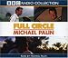 Full Circle: a Pacific Journey With Michael Palin