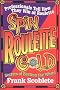 Spin Roulette Gold: Secrets of Beating the Wheel