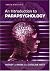 An Introduction to Parapsychology (3rd Edition)