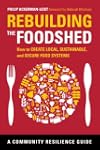 Rebuilding the Foodshed: How to Creat...
