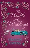 The Trouble with Weddings