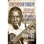 Crossroads: The Life and Afterlife of Blues Legend Robert Johnson