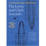 The Lewis and Clark Journals (Abridged Edition): An American Epic of Discovery book cover