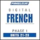 French Phase 1, Unit 21-25: Learn to Speak and Understand French with Pimsleur Language Programs