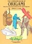 The Complete Book of Origami: Step-by Step Instructions in Over 1000 Diagrams