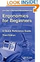 Ergonomics for Beginners: A Quick Reference Guide, Third Edition