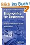 Ergonomics for Beginners: A Quick Reference Guide