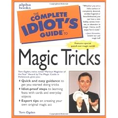 The Complete Idiot's Guide to Magic Tricks