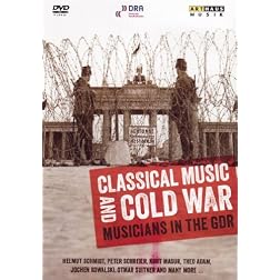 Classical Music & Cold War: Musicians in Gdr