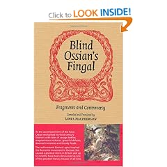 Blind Ossian's Fingal: Fragments and Controversy